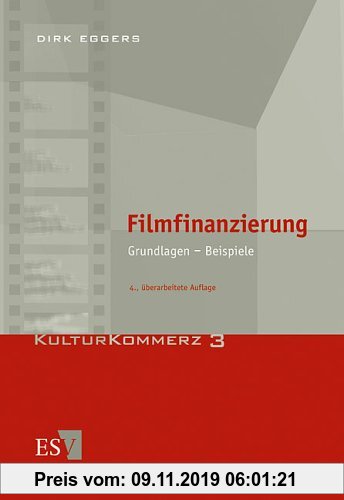 Gebr. - Filmfinanzierung. Grundlagen - Beispiele