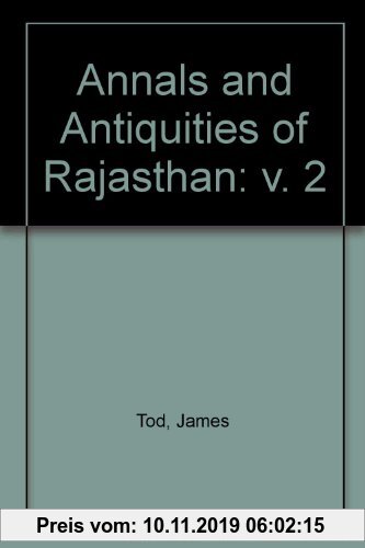 Gebr. - Annals and Antiquities of Rajasthan: v. 2