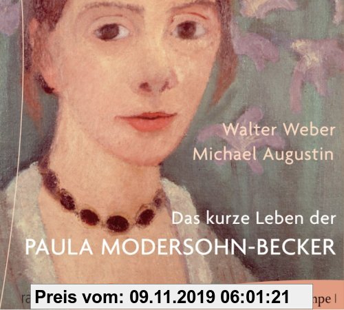Gebr. - Das kurze Leben der Paula Modersohn-Becker: Feature