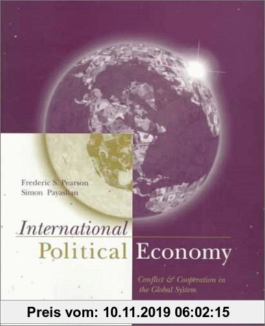 Gebr. - International Political Economy: Conflict and Cooperation in the Global System