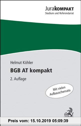 Gebr. - BGB AT kompakt: Mit vielen Aufbauschemata
