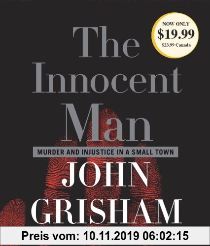 Gebr. - The Innocent Man: Murder and Injustice in a Small Town (John Grisham)