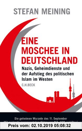 Gebr. - Eine Moschee in Deutschland: Nazis, Geheimdienste und der Aufstieg des politischen Islam im Westen