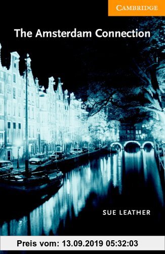 Gebr. - The Amsterdam Connection: Intermediate Level 4 with Cd (Cambridge English Readers: Level 4)