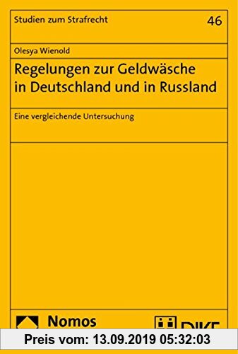 Gebr. - Regelungen zur Geldwäsche in Deutschland und in Russland: Eine vergleichende Untersuchung (Studien zum Strafrecht)