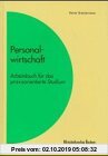 Gebr. - Personalwirtschaft. Arbeitsbuch für das praxisorientierte Studium