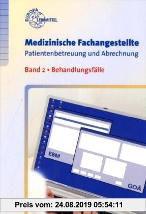 Gebr. - Medizinische Fachangestellte Patienbetreuung und Abrechung 02: Behandlungsfälle