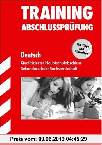 Gebr. - Training Abschlussprüfung Sekundarschule Sachsen-Anhalt: Qualifizierter Hauptschulabschluss 2008 Sekundarschule Sachsen-Anhalt - Deutsch. ...