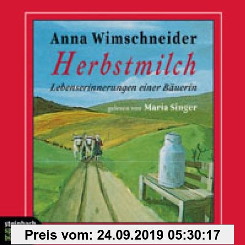 Gebr. - Herbstmilch. Lebenserinnerungen einer Bäuerin. 4 CDs