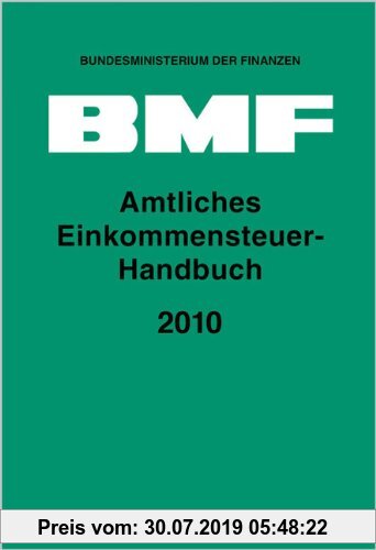 Gebr. - Amtliches Einkommensteuer-Handbuch 2010