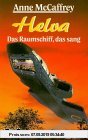 Gebr. - Helva - Das Raumschiff, das sang (Science Fiction. Bastei Lübbe Taschenbücher)