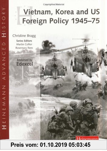 Vietnam, Korea and US Foreign Policy, 1945-75 (Heinemann Advanced History)