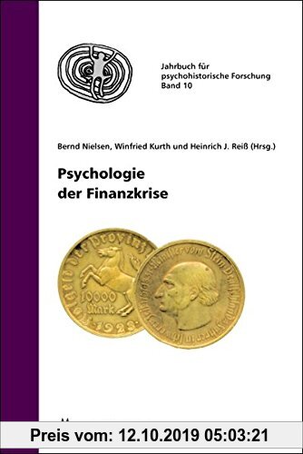 Gebr. - Psychologie der Finanzkrise (Jahrbuch für Psychohistorische Forschung)