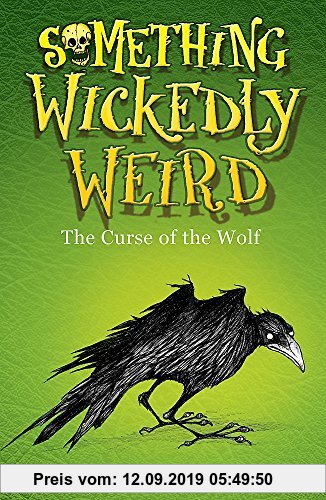Gebr. - The Curse of the Wolf: Book 4 (Something Wickedly Weird, Band 4)