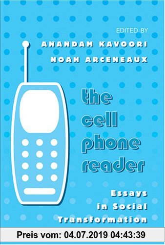 Gebr. - The Cell Phone Reader: Essays in Social Transformation (Digital Formations)