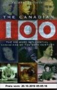 Gebr. - Canadian 100: The 100 Most Influential Canadians of the 20th Century