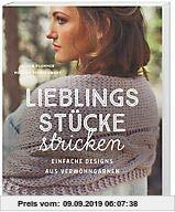 Gebr. - Lieblingsstücke stricken - Einfache Designs aus Verwöhngarnen