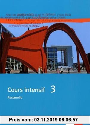 Gebr. - Cours intensif. Französisch als 3. Fremdsprache / Trainingsbuch mit Audio-CD 3. Lernjahr