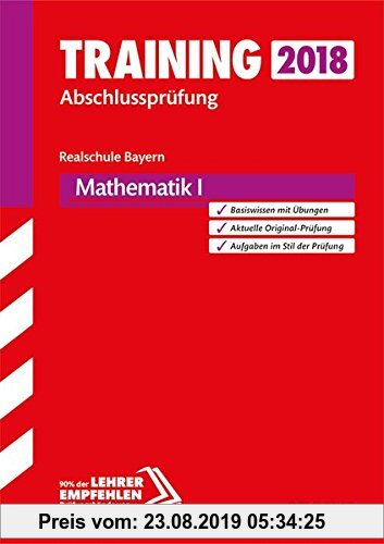 Gebr. - Training Abschlussprüfung Realschule Bayern - Mathematik I
