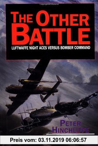 Gebr. - Other Battle: Luftwaffe Night Aces Vs. Bomber Command: Luftwaffe Night Aces Vs. Bomber Command