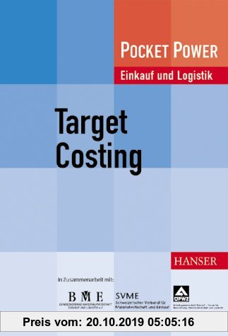Gebr. - Target Costing: Praktische Anwendung in dem Entwicklungsprozess: Praktische Anwendung in der Produktentwicklung