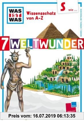 Gebr. - Was ist was Wissensschatz von A-Z: S wie ... 7 Weltwunder