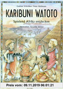 Gebr. - Karibuni Watoto: Spielend Afrika entdecken