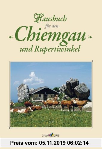 Gebr. - Hausbuch für den Chiemgau und Rupertiwinkel