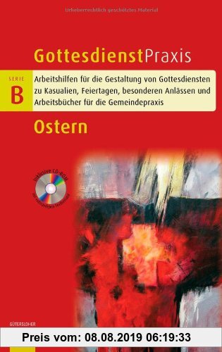 Gebr. - Ostern (Gottesdienstpraxis Serie B)