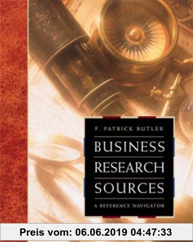 Business Research Sources: A Reference Navigator (Irwin/McGraw-Hill Series)