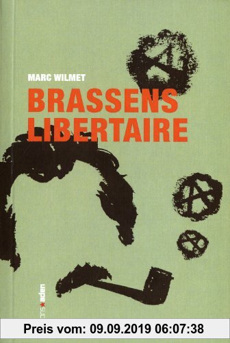 Gebr. - Georges Brassens libertaire : La chanterelle et le bourdon