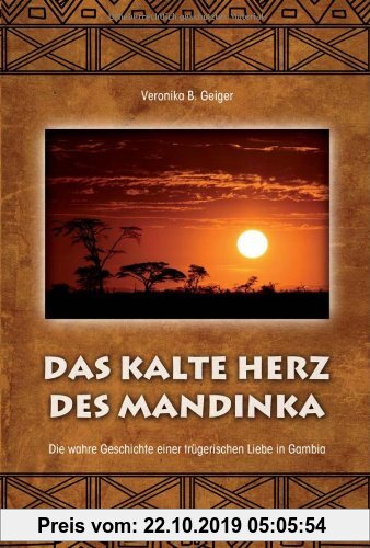 Gebr. - Das kalte Herz des Mandinka - Die wahre Geschichte einer trügerischen Liebe in Gambia