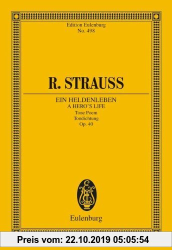 Gebr. - Ein Heldenleben: Sinfonische Dichtung. op. 40. Orchester. Studienpartitur. (Eulenburg Studienpartituren)