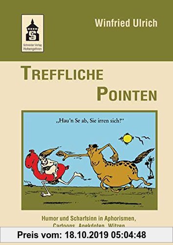 Gebr. - Treffliche Pointen: Humor und Scharfsinn in Aphorismen, Cartoons, Anekdoten, Witzen