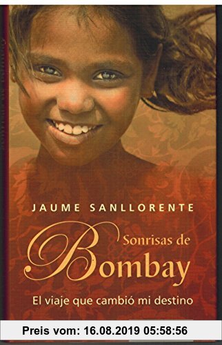 Gebr. - Sonrisas de Bombay: el viaje que cambió mi destino