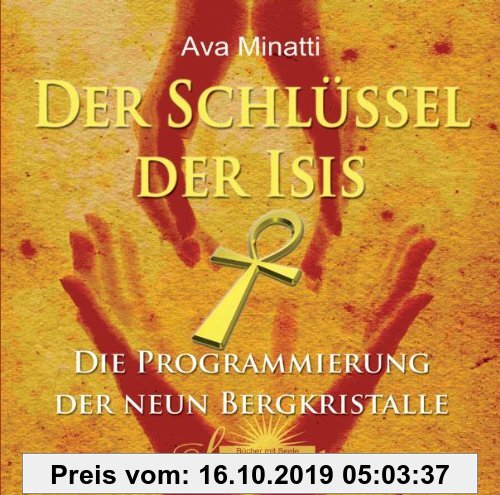 Gebr. - Der Schlüssel der Isis: Die Programmierung der neun Bergkristalle