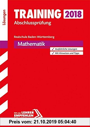 Gebr. - Training Abschlussprüfung Realschule Baden-Württemberg - Mathematik Lösungen