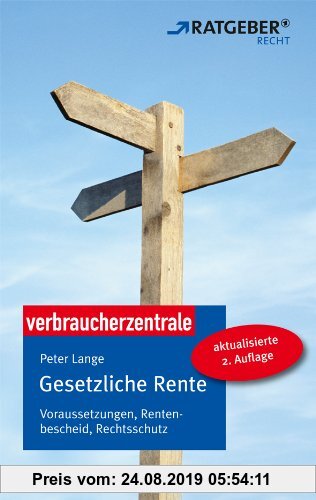 Gebr. - Gesetzliche Rente: Voraussetzungen, Rentenbescheid, Rechtsschutz
