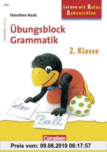 Gebr. - Dorothee Raab - Lernen mit Rufus Rabenschlau: 2. Schuljahr - Grammatik: Band 267. Übungsblock. Mindestabnahme: 5 Exemplare