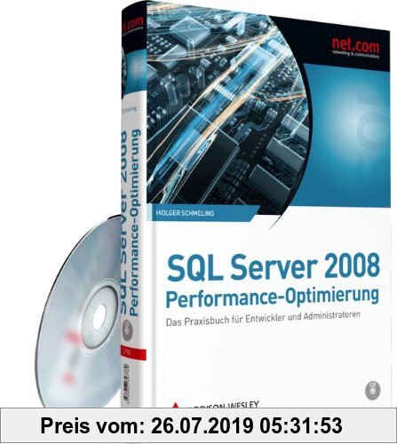 Gebr. - SQL Server 2008-Performance-Optimierung - Das Praxisbuch für Entwickler und Administratoren