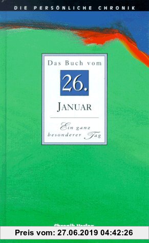 Die Persönliche Chronik, in 366 Bdn., 26. Januar