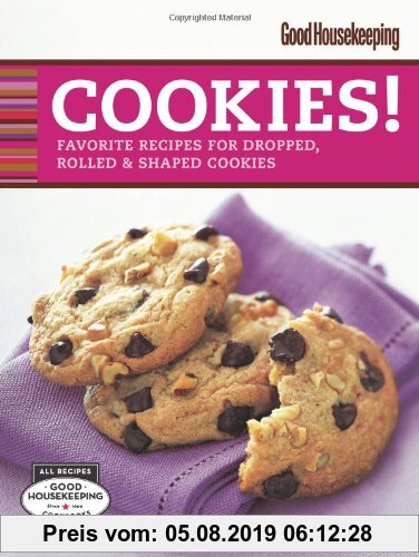 Gebr. - Good Housekeeping Cookies!: Favorite Recipes for Dropped, Rolled & Shaped Cookies (Good Housekeeping Cookbooks)