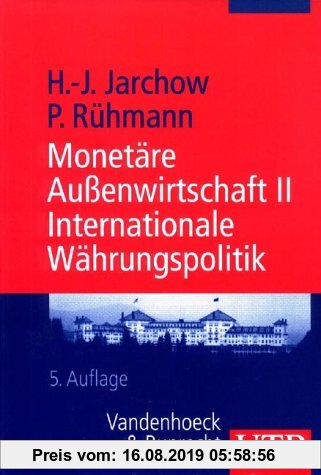 Gebr. - Monetäre Aussenwirtschaft: Monetäre Außenwirtschaft II: Internationale Währungspolitik: Bd 2 (Uni-Taschenbücher M)