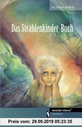 Gebr. - Das Strahlenkinder-Buch