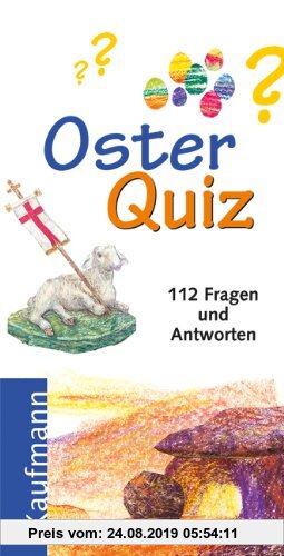 Gebr. - Oster-Quiz: Spannende Fragen und Antworten zum Osterfestkreis