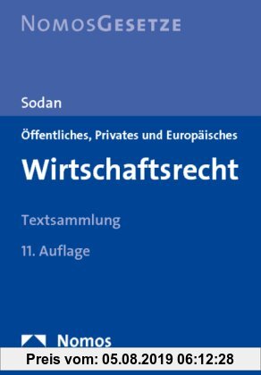 Gebr. - Öffentliches, Privates und Europäisches Wirtschaftsrecht: Rechtsstand: 15. August 2010