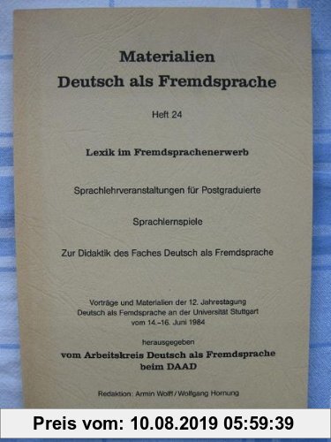 Gebr. - Materialien Deutsch als Fremdsprache, H. 24: Lexik im Fremdsprachenerwerb