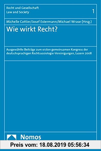 Gebr. - Wie wirkt Recht?: Ausgewählte Beiträge zum ersten gemeinsamen Kongress der deutschsprachigen Rechtssoziologie-Vereinigungen, Luzern 4. - 6. Se