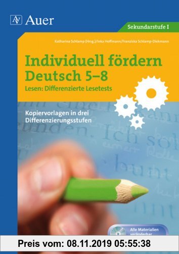 Gebr. - Individuell fördern Deutsch 5-8 Lesen: Differenzierte Lesetests: 5. bis 8. Klasse