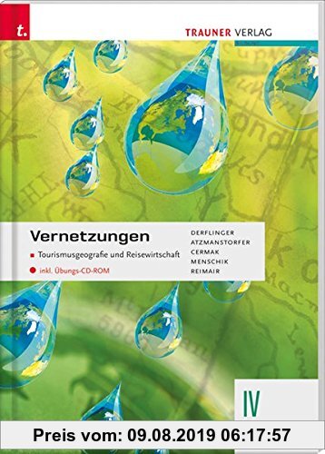 Gebr. - Vernetzungen IV HLT: Tourismusgeografie und Reisewirtschaft inkl. Übungs-CD-ROM